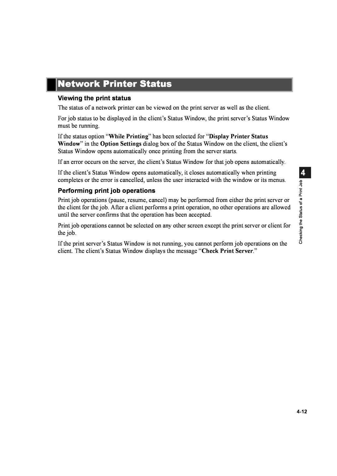 Canon D600 manual Network Printer Status, Viewing the print status, Performing print job operations 