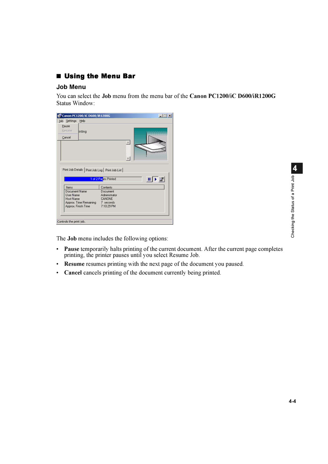 Canon D600 manual Using the Menu Bar, Job Menu 