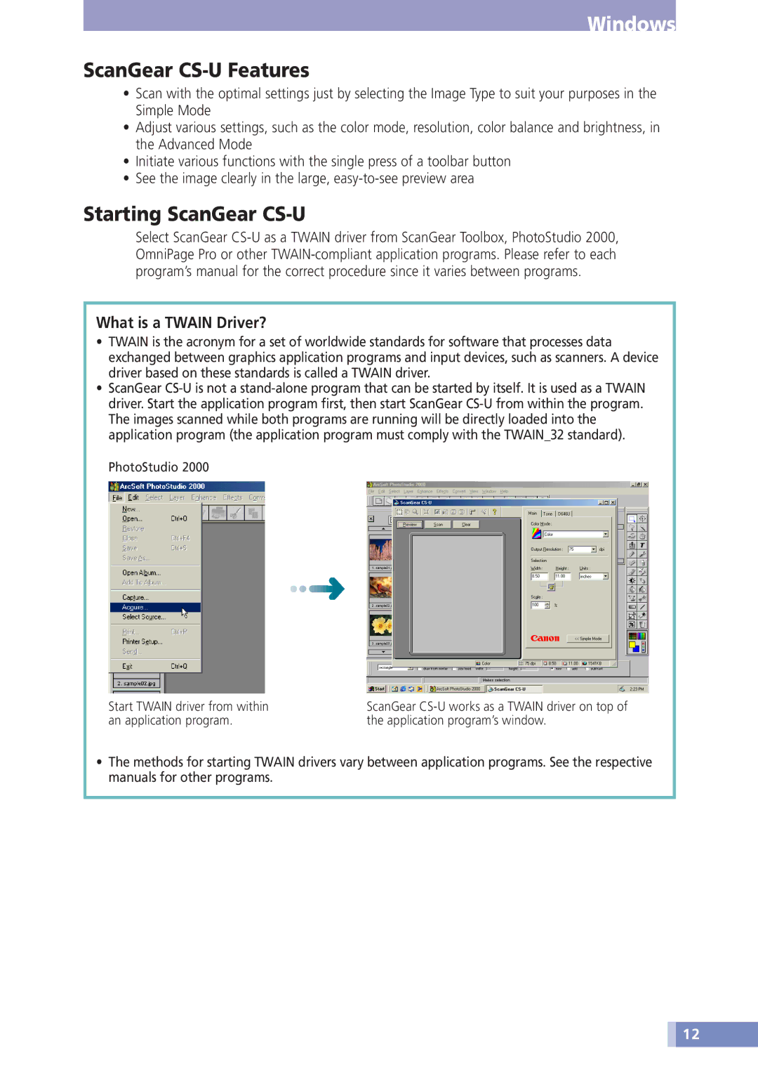 Canon D646U manual ScanGear CS-U Features, Starting ScanGear CS-U, What is a Twain Driver? 