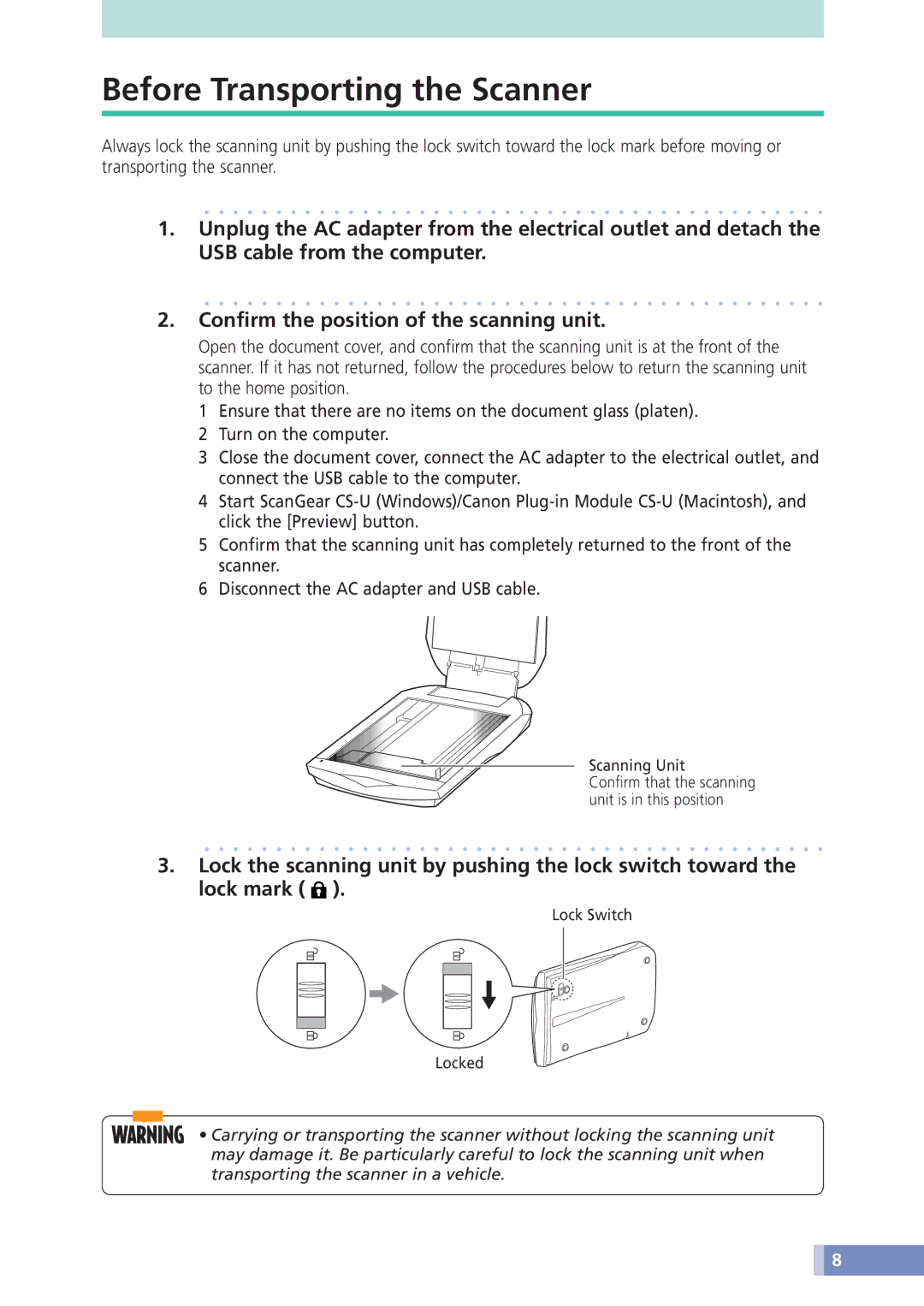 Canon D646U manual Before Transporting the Scanner 