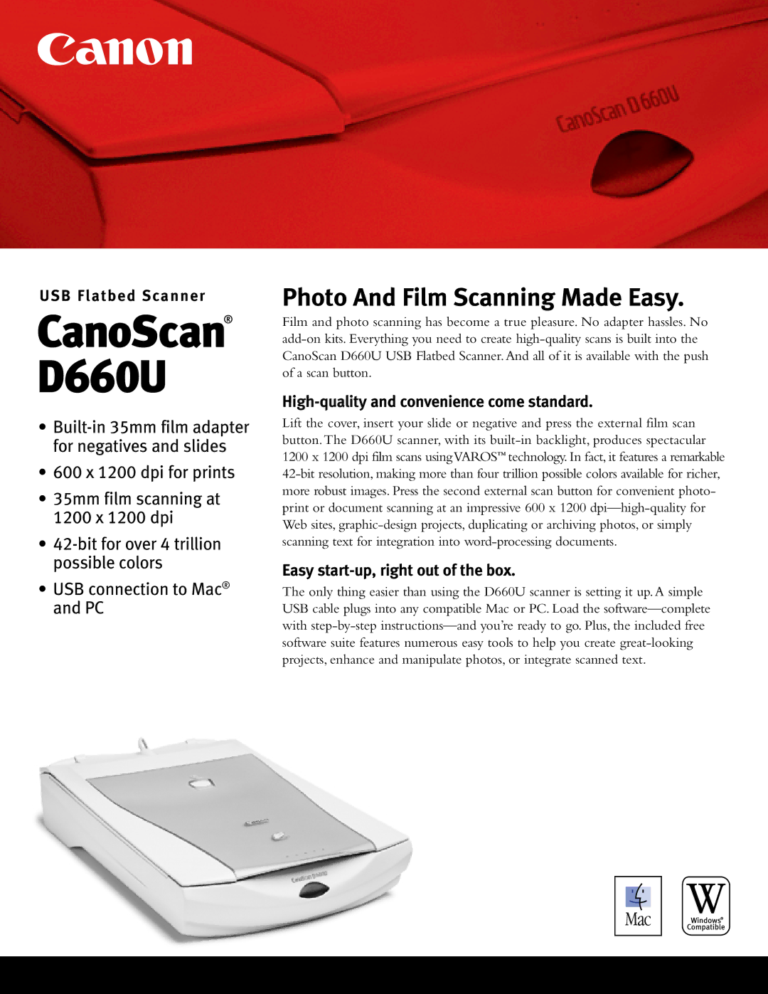 Canon D660U manual USB Flatbed Scanner, High-quality and convenience come standard, Easy start-up, right out of the box 