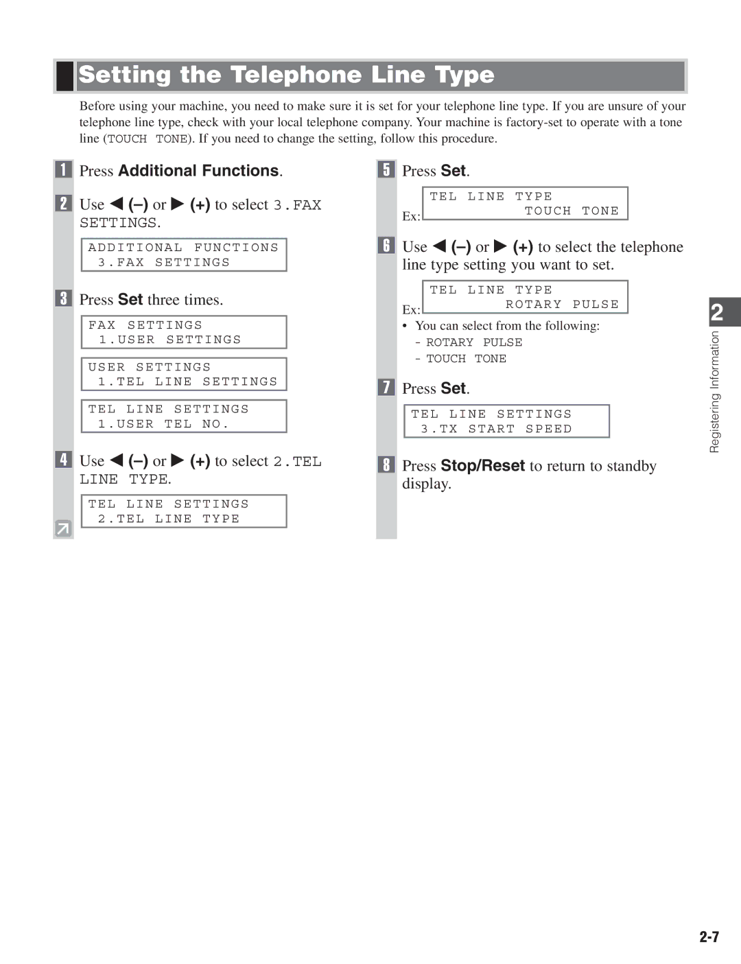 Canon D680 manual Setting the Telephone Line Type, Press Set three times, Use 4 -or e + to select 2.TEL 