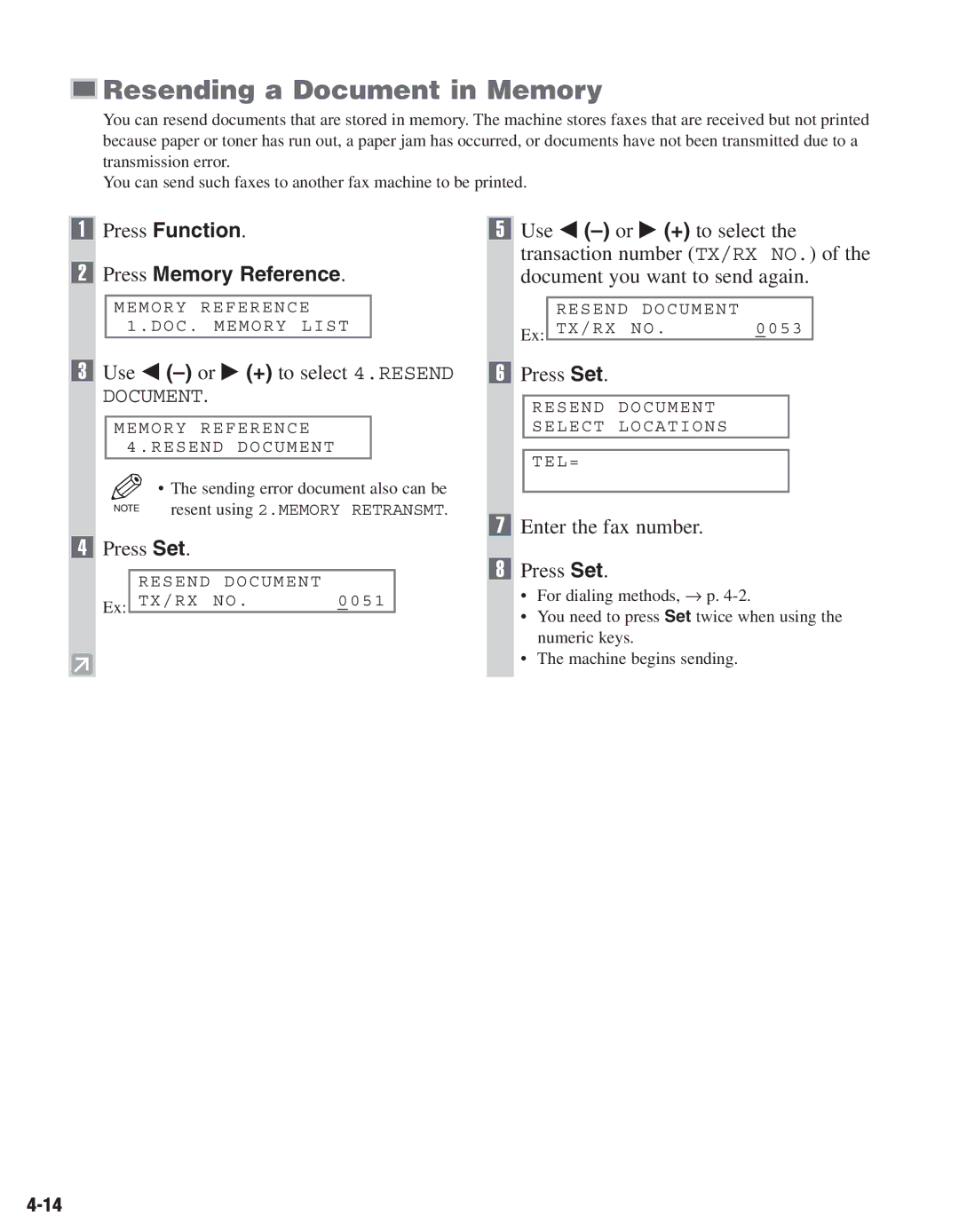 Canon D680 manual Resending a Document in Memory, Press Function Press Memory Reference, Use 4 -or e + to select 4.RESEND 