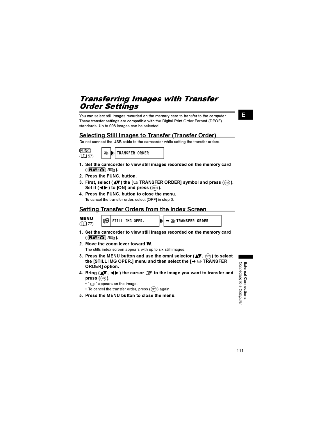 Canon DC 20, DC 10 Transferring Images with Transfer Order Settings, Selecting Still Images to Transfer Transfer Order 