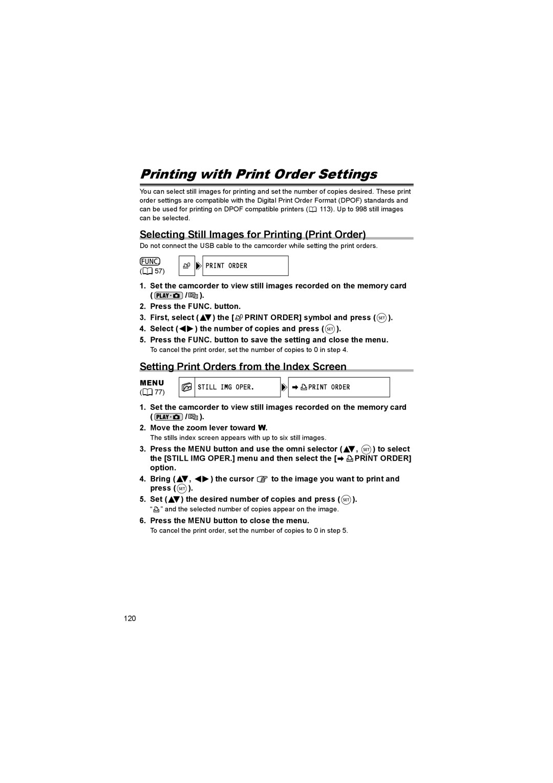 Canon DC 10, DC 20 instruction manual Printing with Print Order Settings, Selecting Still Images for Printing Print Order 