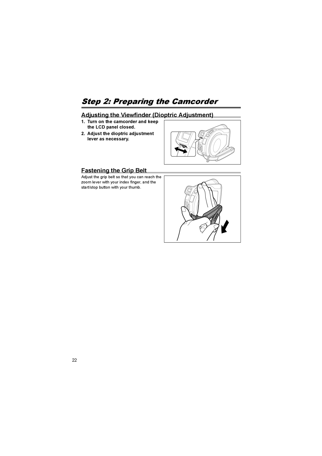 Canon DC 10, DC 20 Preparing the Camcorder, Adjusting the Viewfinder Dioptric Adjustment, Fastening the Grip Belt 