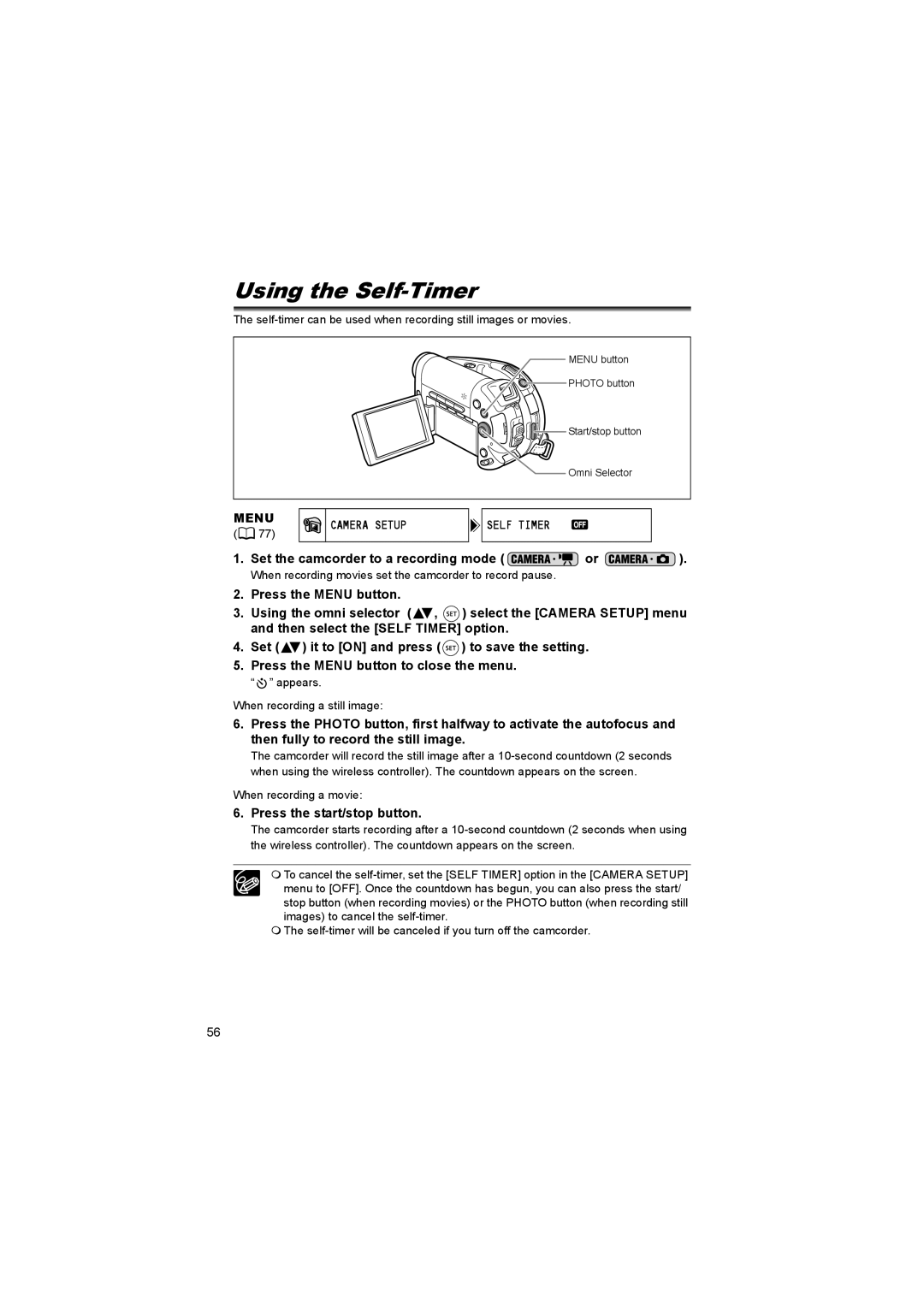 Canon DC 10, DC 20 Using the Self-Timer, Menu Camera Setup Self Timer, Set the camcorder to a recording mode or 