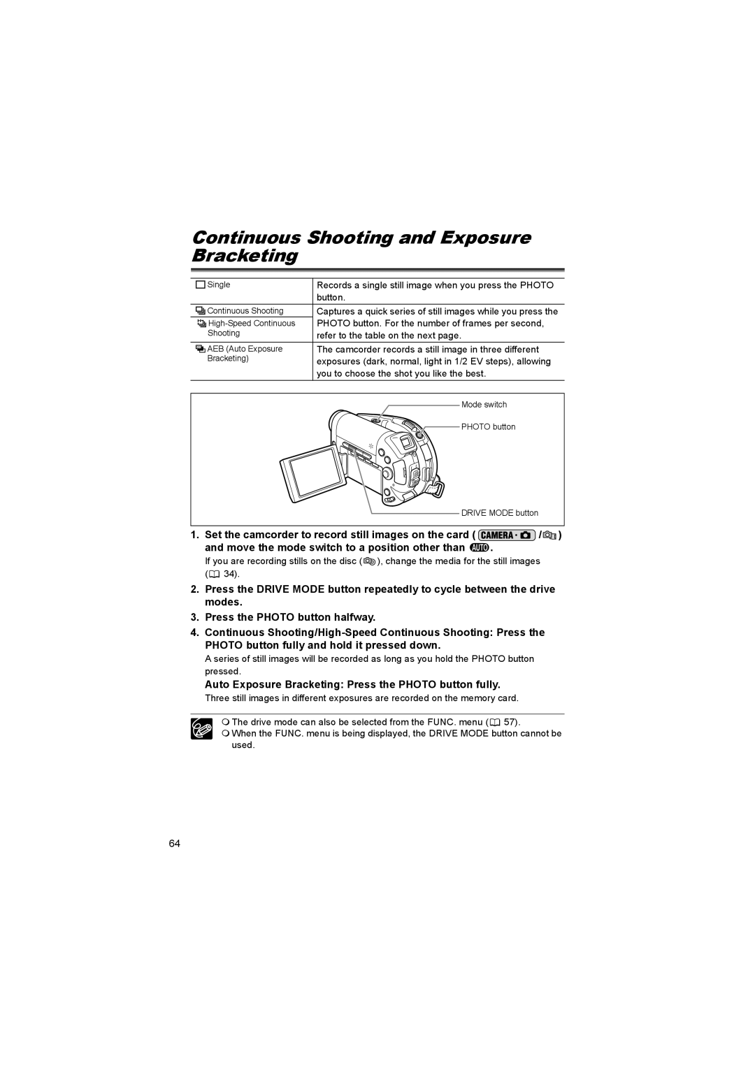 Canon DC 10, DC 20 Continuous Shooting and Exposure Bracketing, Auto Exposure Bracketing Press the Photo button fully 