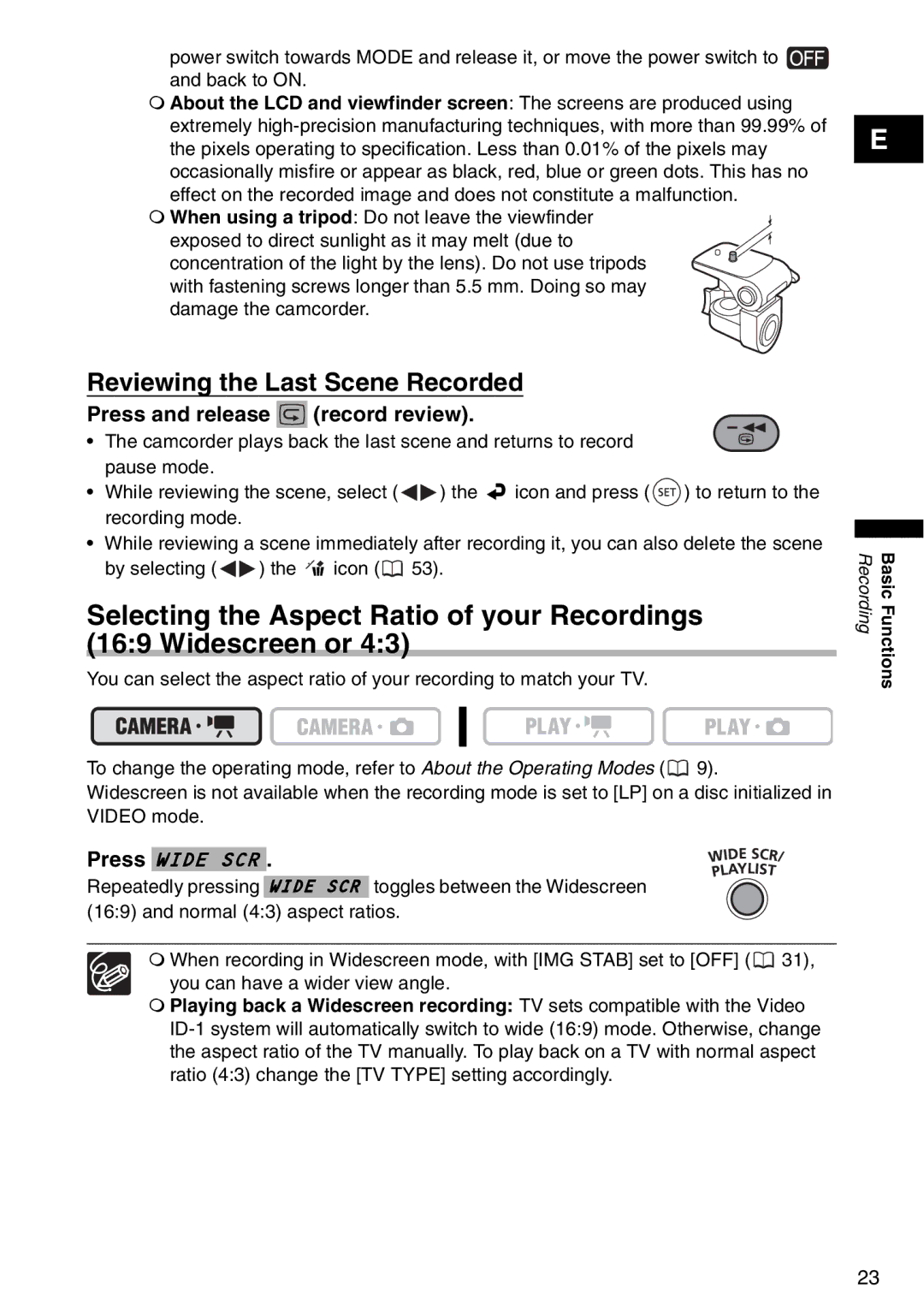 Canon DC 100 Reviewing the Last Scene Recorded, Press and release record review, Press Wide SCR, Damage the camcorder 