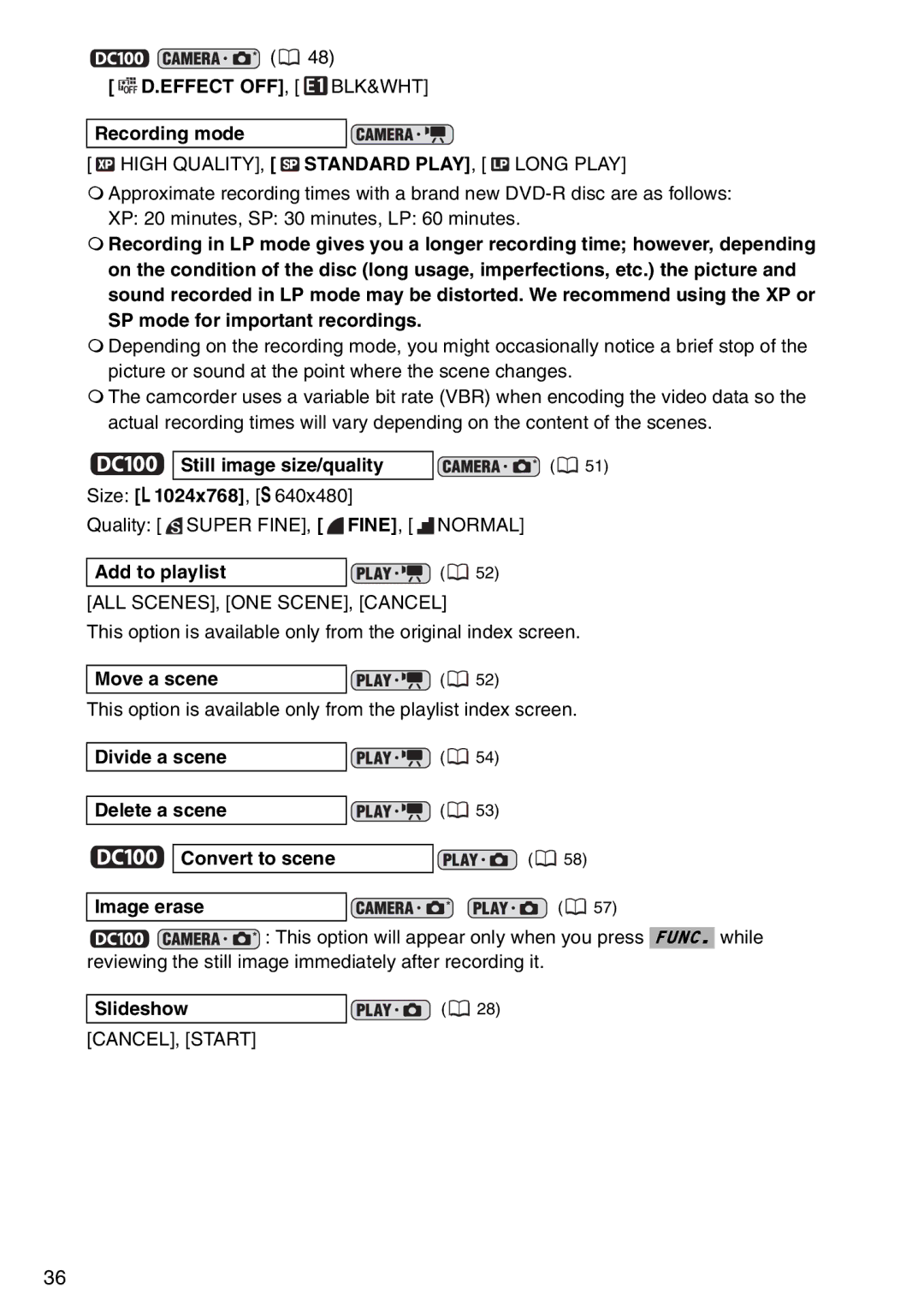 Canon DC 100 Effect OFF, BLK&WHT Recording mode, Still image size/quality, Add to playlist, Move a scene, Slideshow 