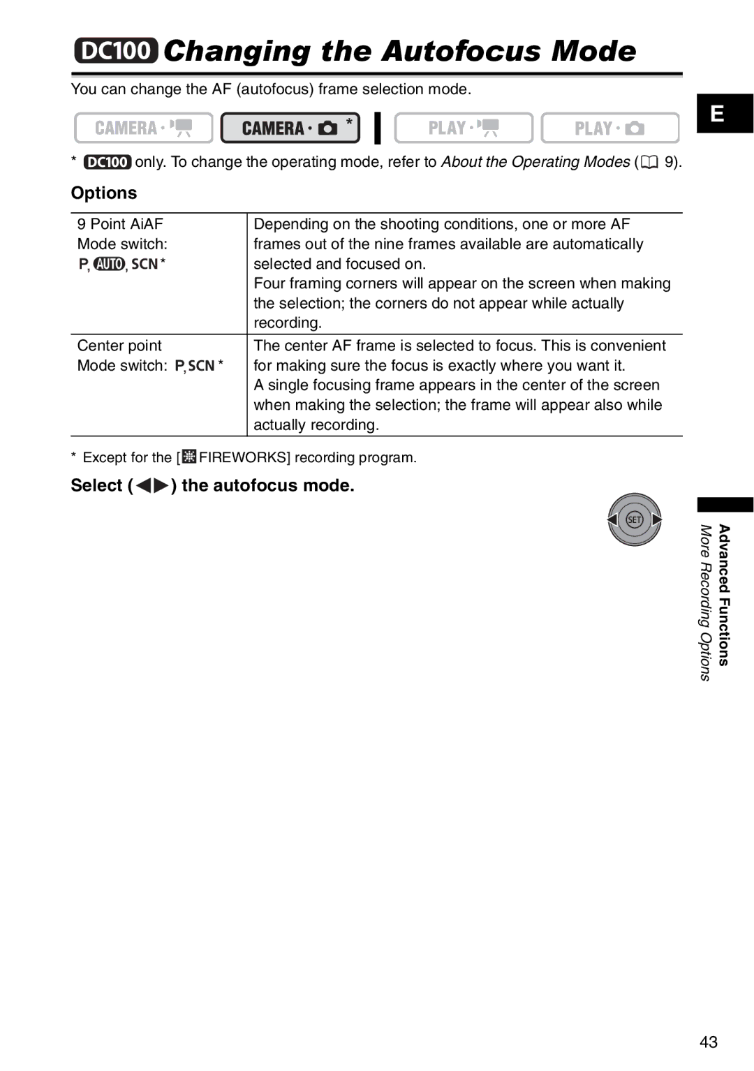 Canon DC 100 instruction manual Changing the Autofocus Mode, Select the autofocus mode 