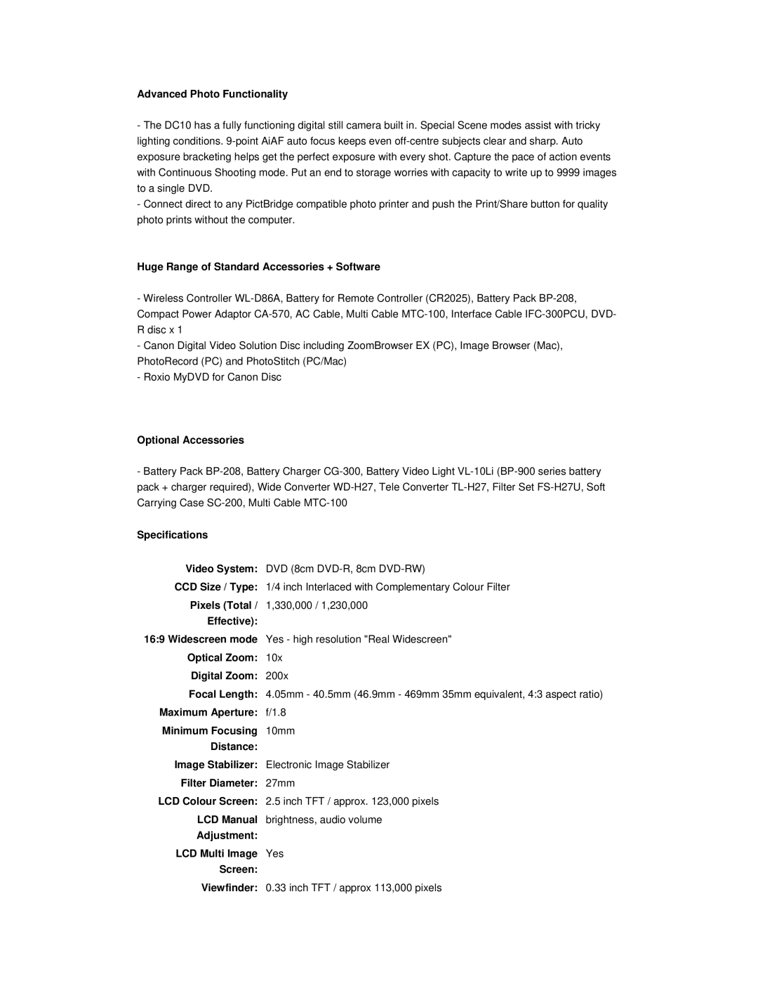 Canon DC10 manual Advanced Photo Functionality, Huge Range of Standard Accessories + Software, Optional Accessories 