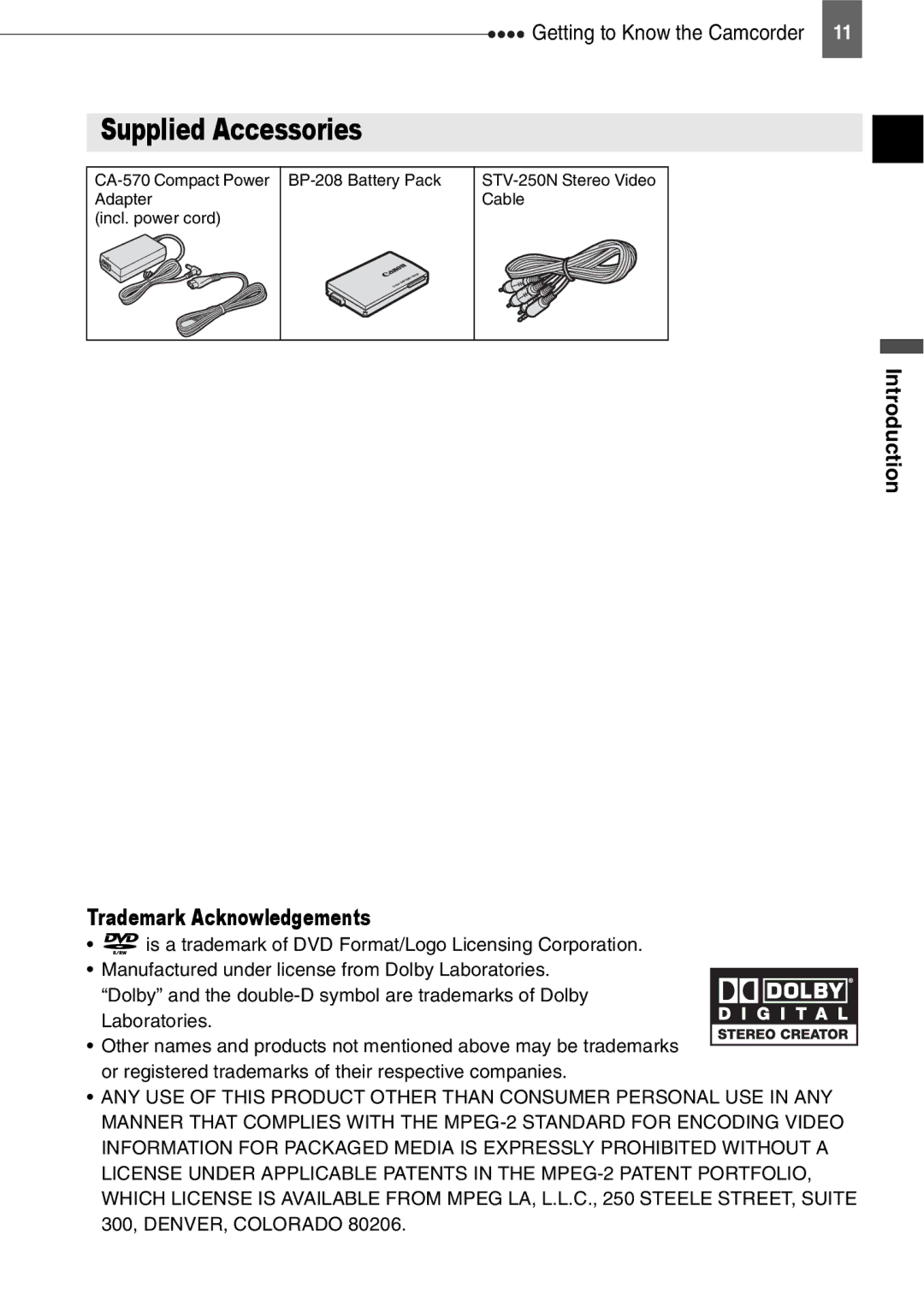 Canon DC211, DC201, DC210 instruction manual Supplied Accessories, Trademark Acknowledgements, Getting to Know the Camcorder 