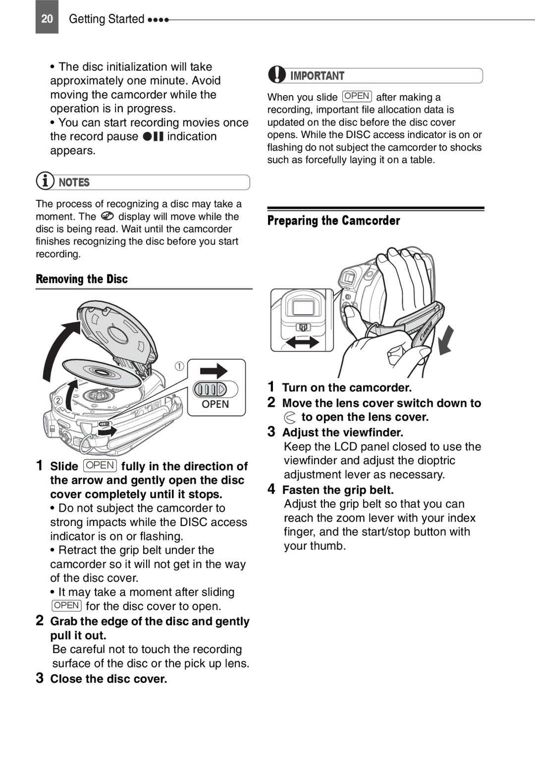 Canon DC211, DC201, DC210 Preparing the Camcorder, Removing the Disc, Grab the edge of the disc and gently pull it out 