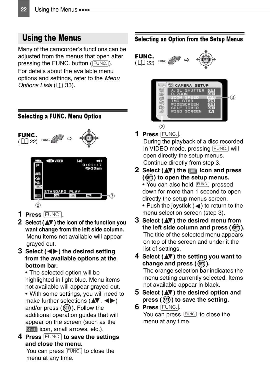 Canon DC210, DC201 Using the Menus, Selecting a FUNC. Menu Option, Press FUNC. to save the settings and close the menu 