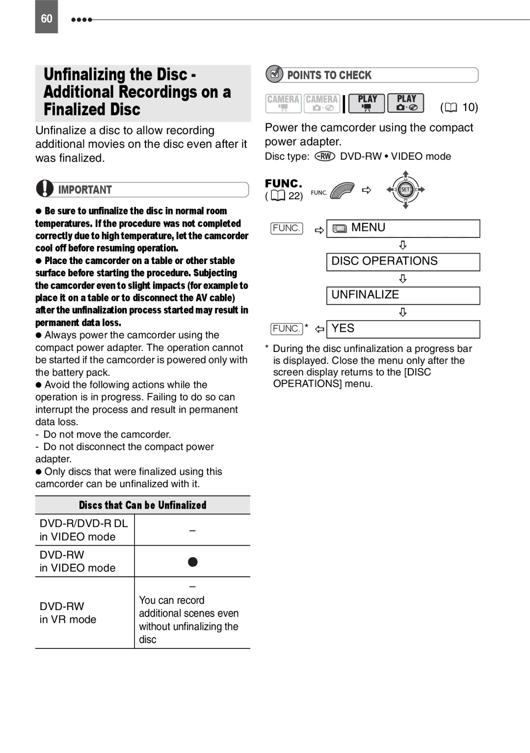 Canon DC201, DC210 Disc Operations Unfinalize, Discs that Can be Unfinalized, Additional scenes even, Without unfinalizing 