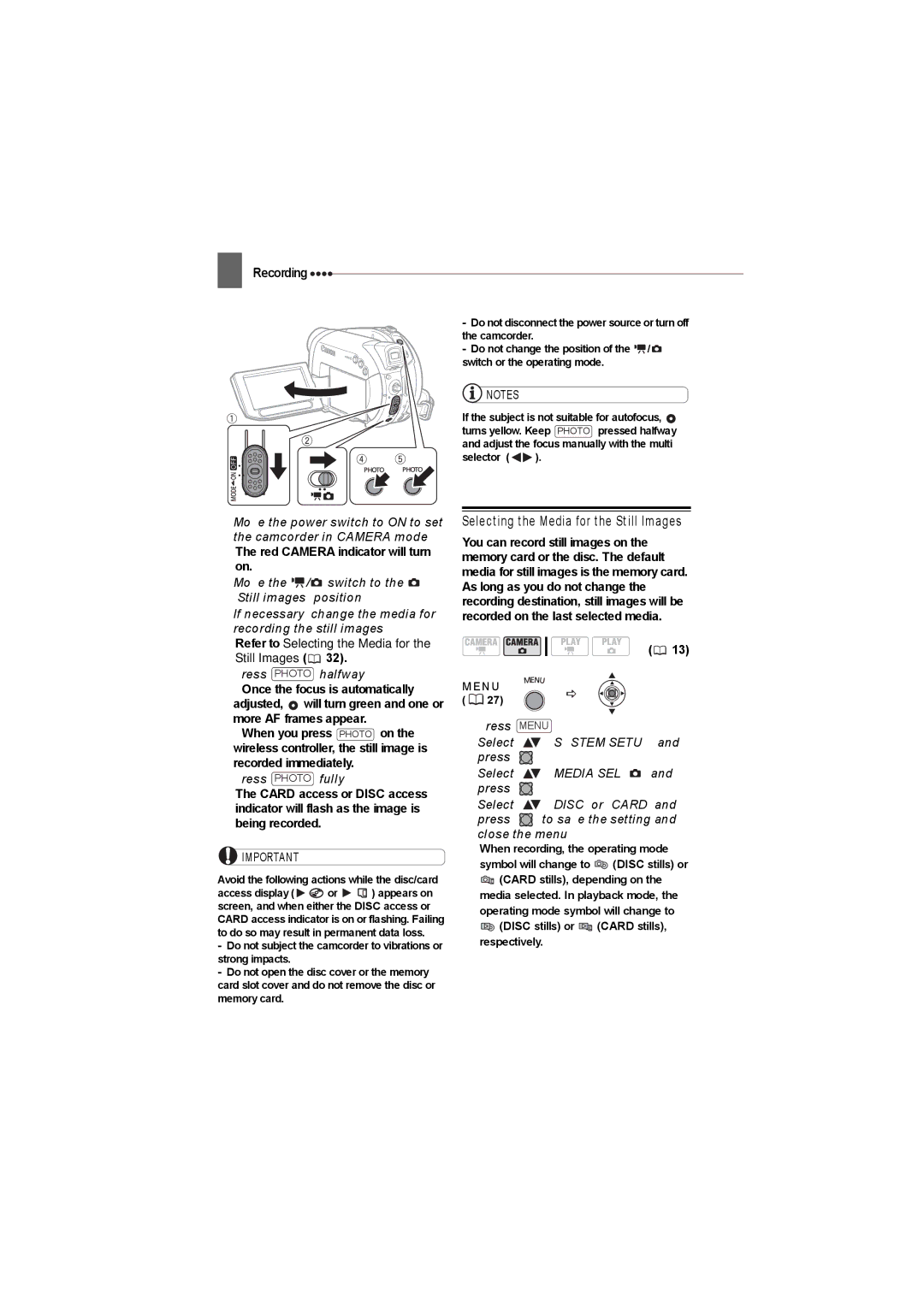 Canon DC22 instruction manual Press Photo halfway, Press Photo fully, Selecting the Media for the Still Images, Selector 