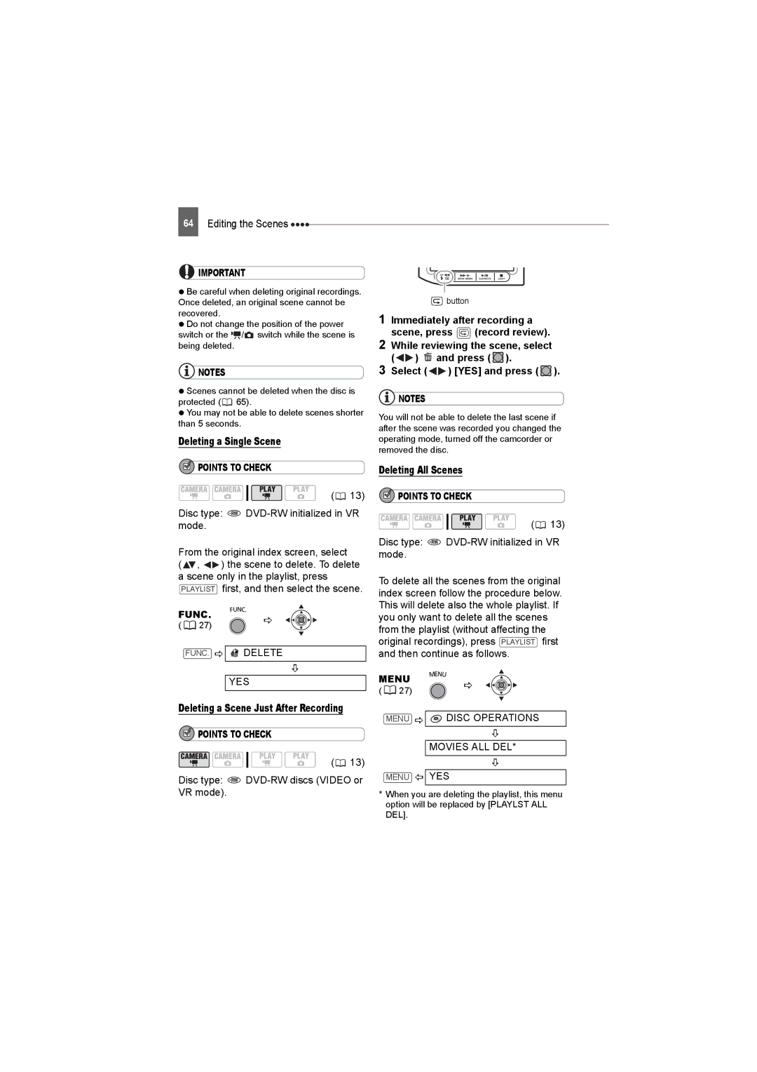 Canon DC22 Deleting a Single Scene, FUNC. Delete YES, Disc type DVD-RW discs Video or VR mode, Deleting All Scenes 