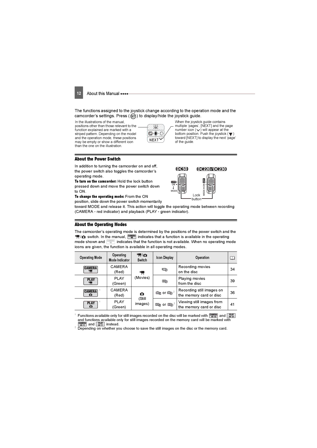 Canon DC220 About the Power Switch, About the Operating Modes, To ON. To change the operating mode From the on, Operation 