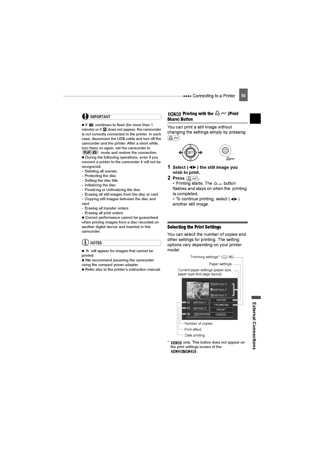 Canon DC220, DC50, DC230 instruction manual Selecting the Print Settings, Printing with the Print/ Share Button, External 