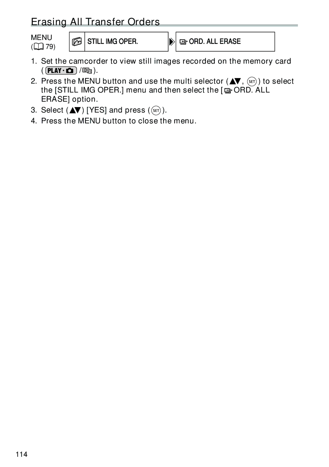 Canon DC40 instruction manual Erasing All Transfer Orders, Menu Still IMG Oper ORD. ALL Erase 