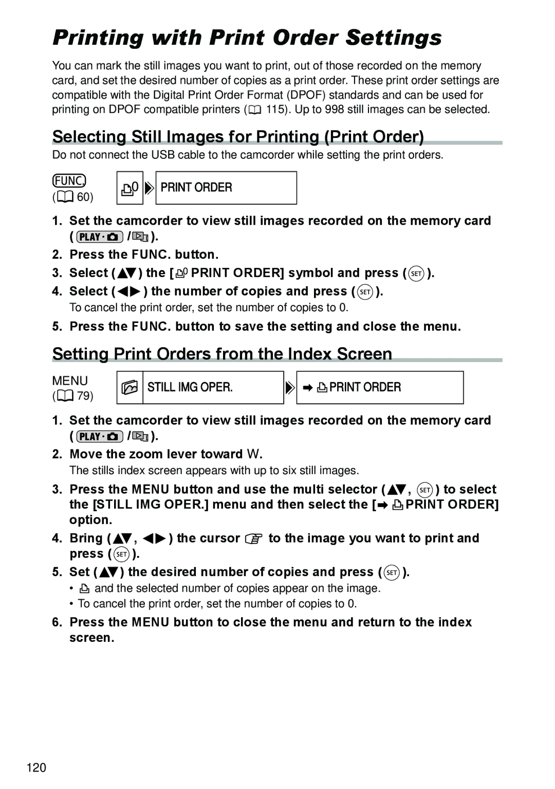 Canon DC40 instruction manual Printing with Print Order Settings, Selecting Still Images for Printing Print Order 