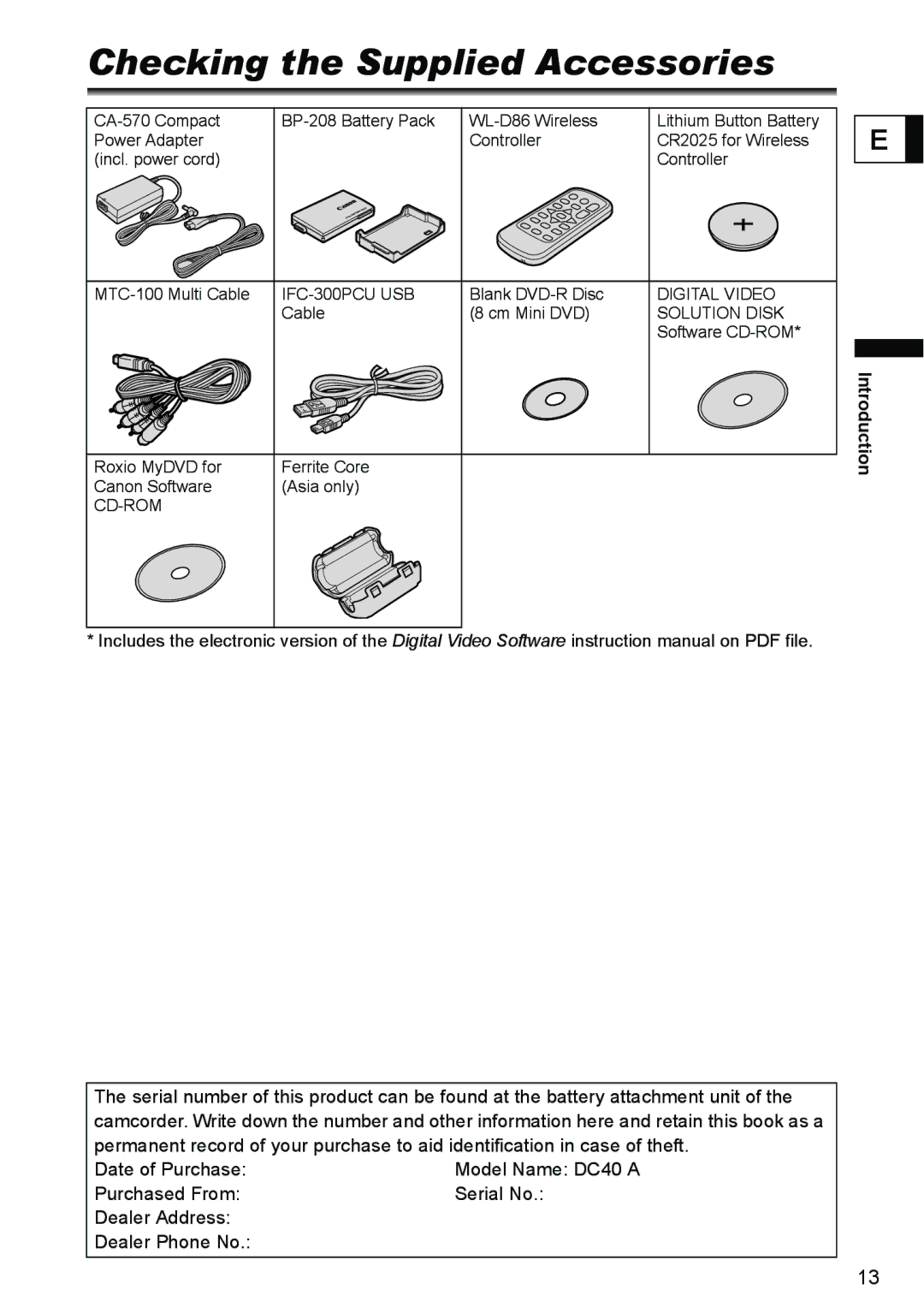 Canon DC40 instruction manual Checking the Supplied Accessories, Purchased From Serial No Dealer Address Dealer Phone No 