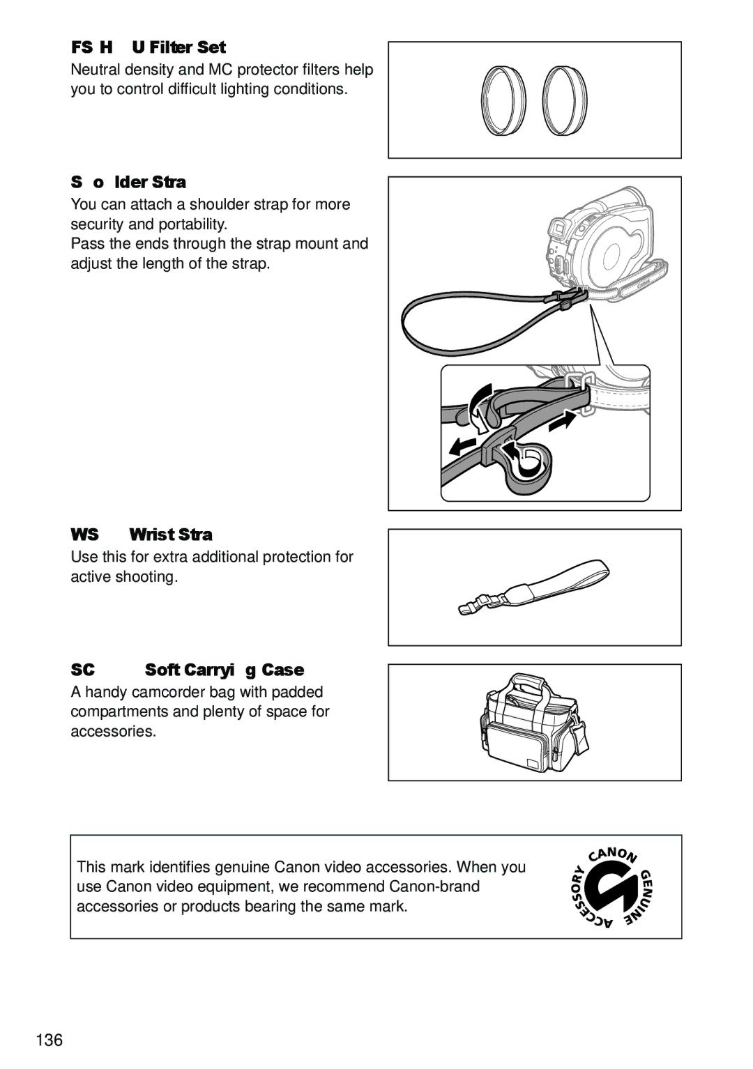 Canon DC40 instruction manual FS-H37U Filter Set, Shoulder Strap, WS-20 Wrist Strap, SC-2000 Soft Carrying Case 