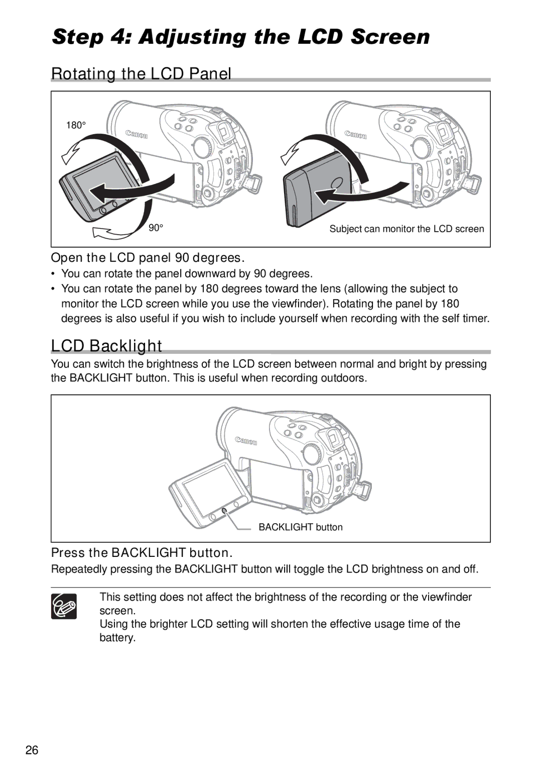 Canon DC40 Adjusting the LCD Screen, Rotating the LCD Panel, LCD Backlight, Open the LCD panel 90 degrees 