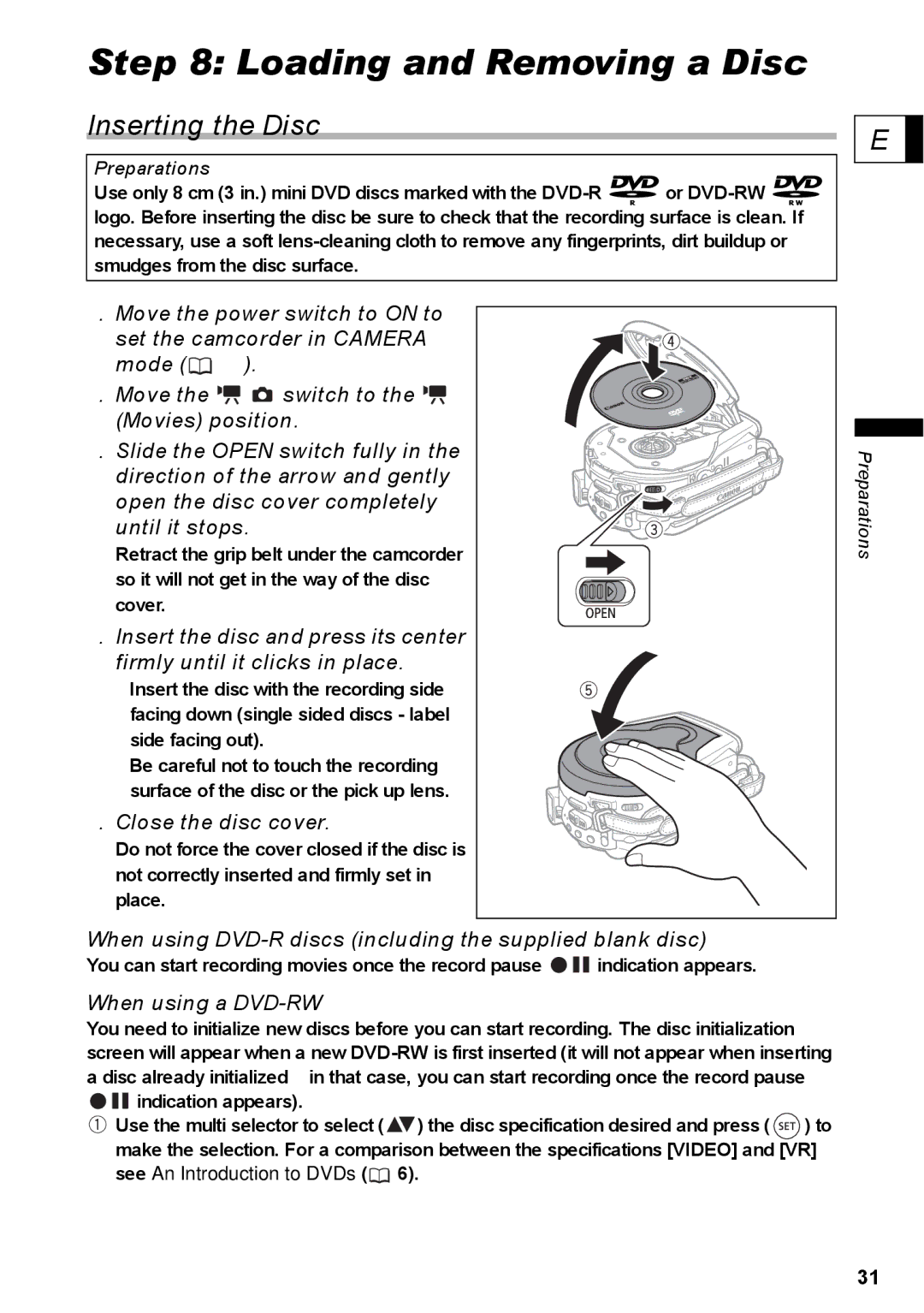 Canon DC40 instruction manual Loading and Removing a Disc, Inserting the Disc, Close the disc cover, When using a DVD-RW 