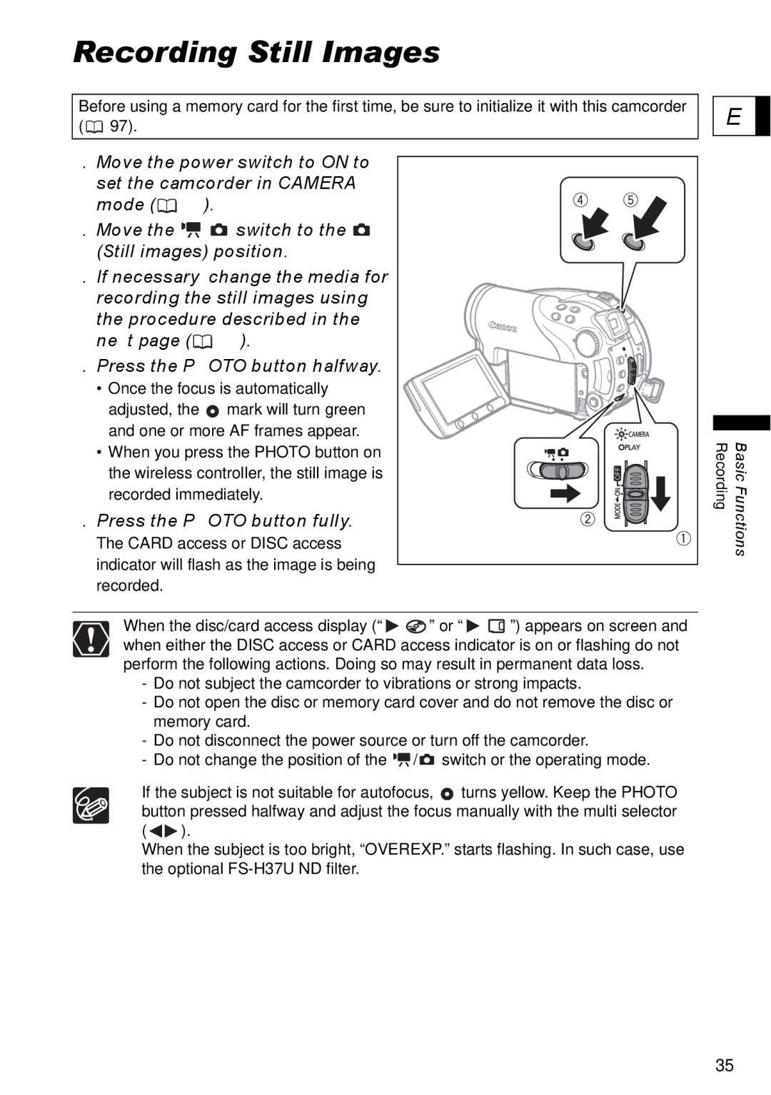 Canon DC40 instruction manual Recording Still Images, Press the Photo button fully, Once the focus is automatically 