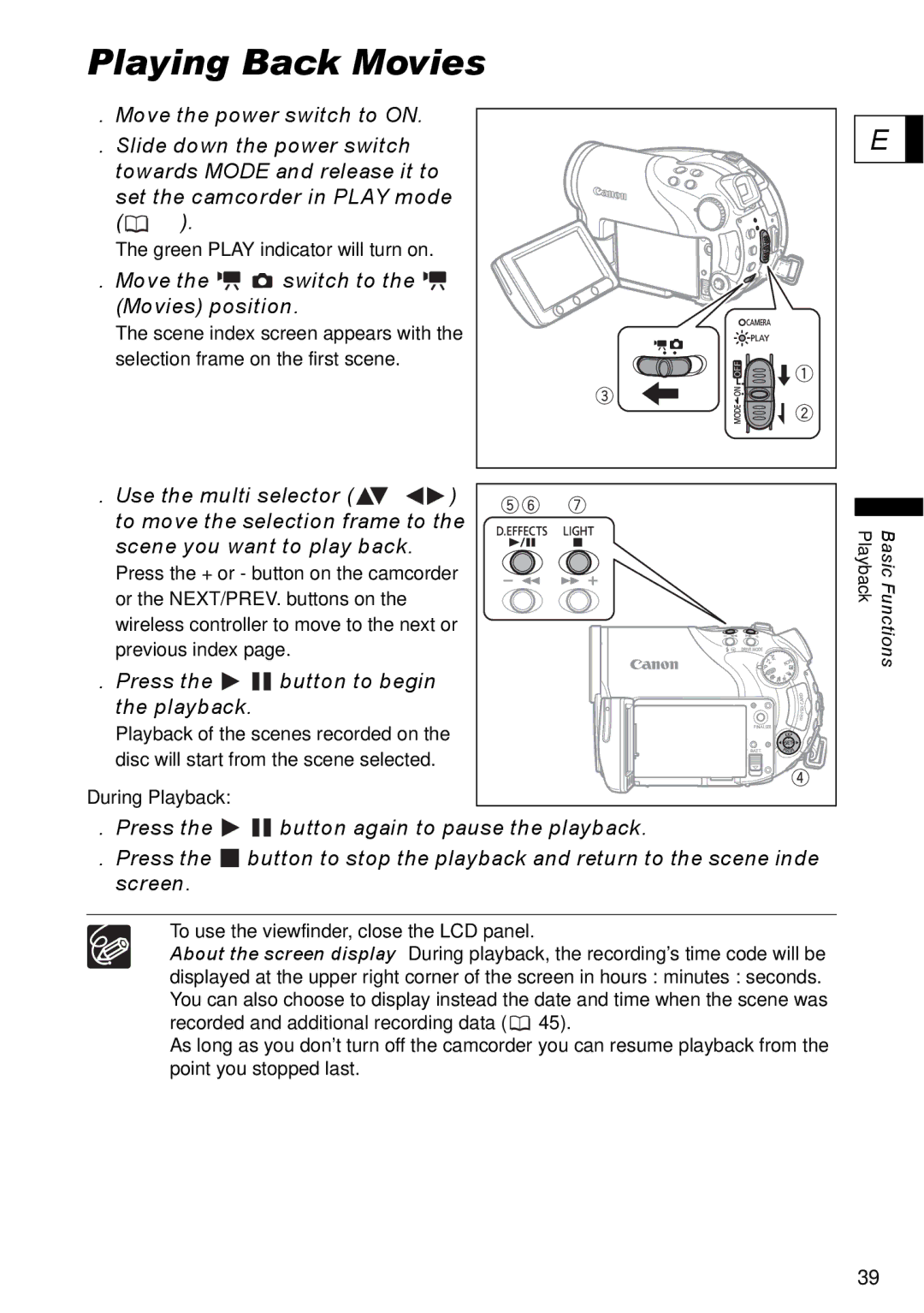 Canon DC40 Playing Back Movies, Press the / button to begin the playback, Green Play indicator will turn on 