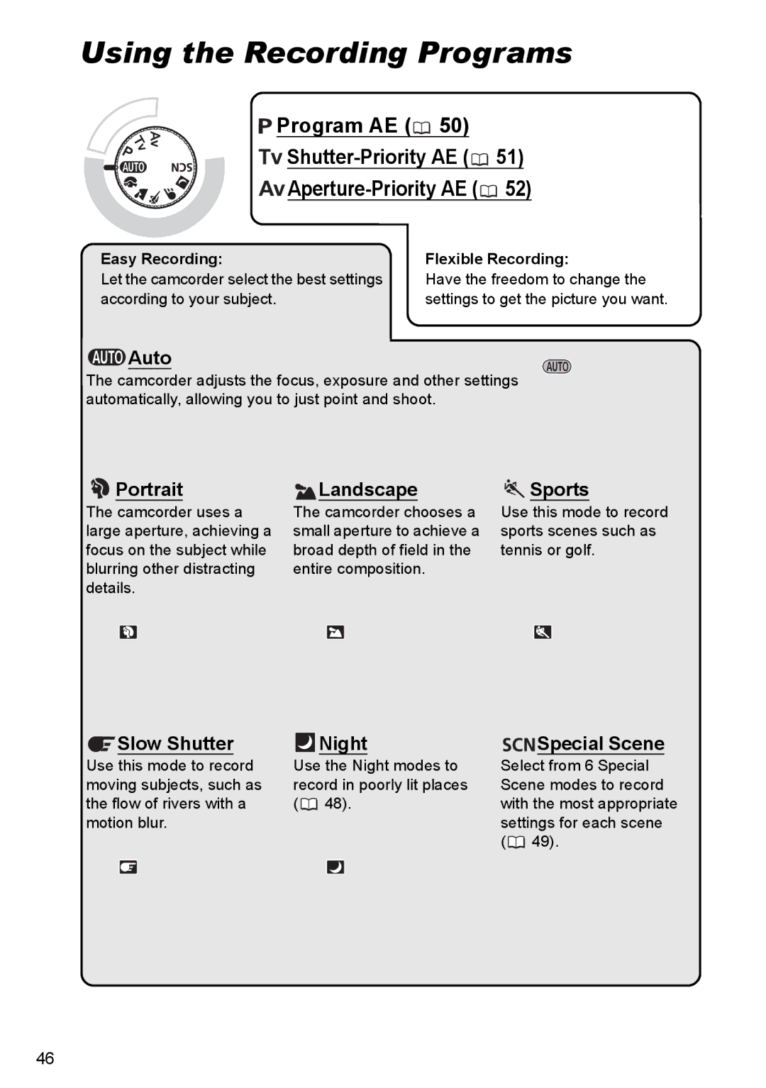 Canon DC40 instruction manual Using the Recording Programs, Easy Recording Flexible Recording 