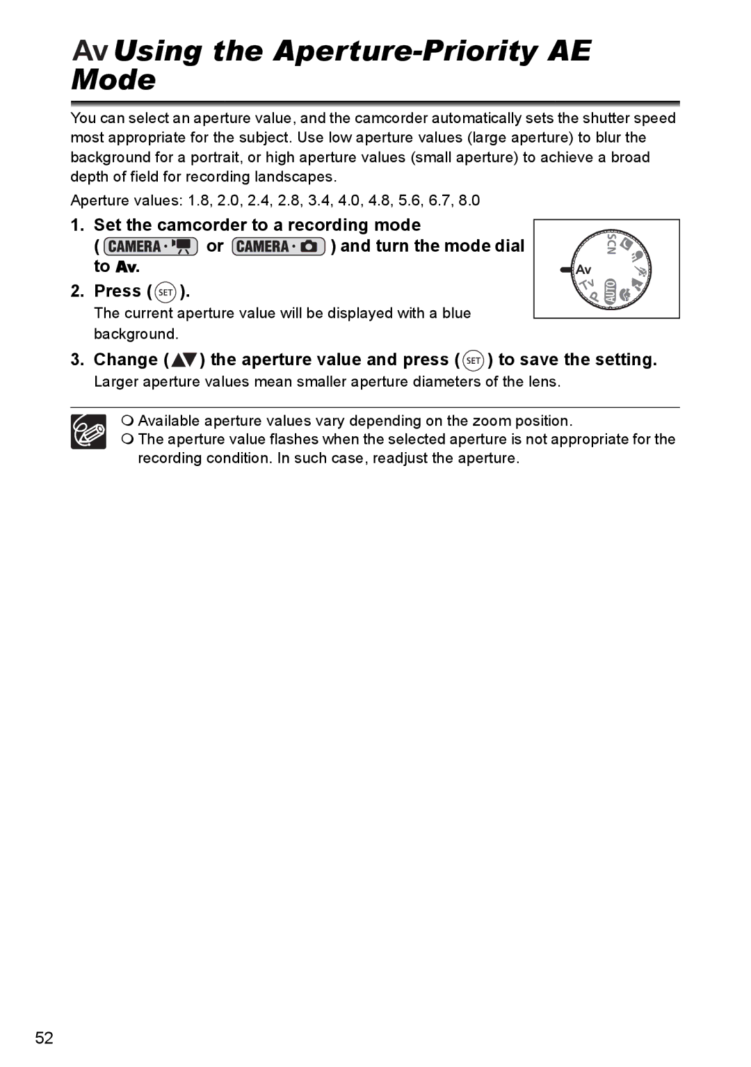 Canon DC40 Using the Aperture-Priority AE Mode, Set the camcorder to a recording mode, To Av Press, Turn the mode dial 