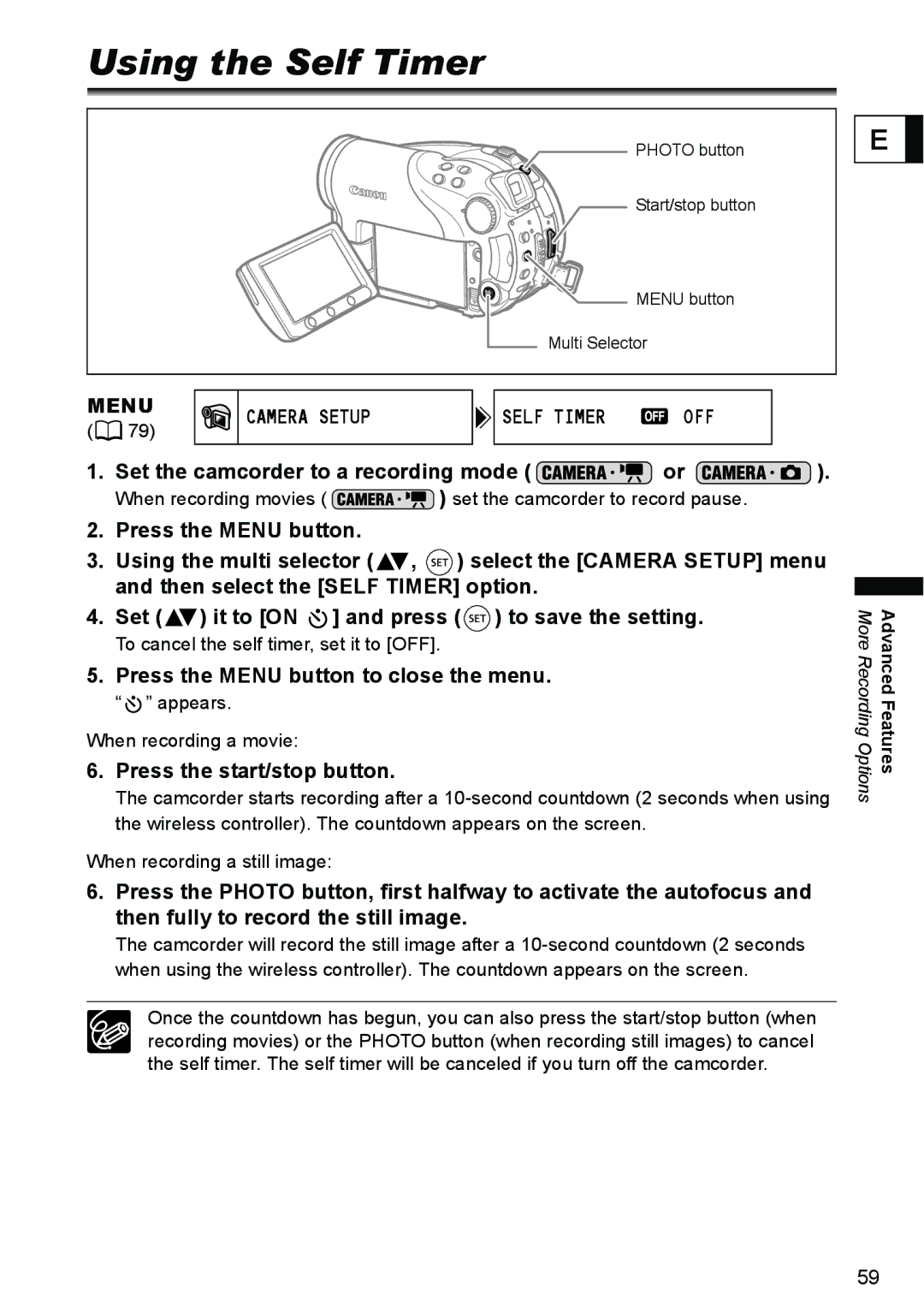 Canon DC40 instruction manual Using the Self Timer, Menu Camera Setup Self Timer, Set the camcorder to a recording mode or 