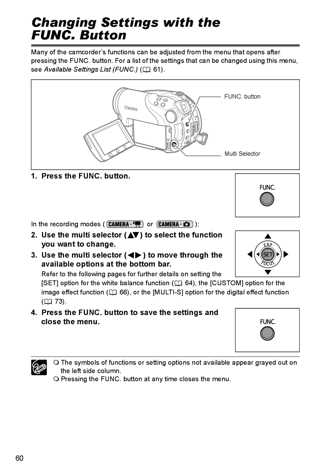 Canon DC40 instruction manual Changing Settings with FUNC. Button, Press the FUNC. button, Recording modes or 