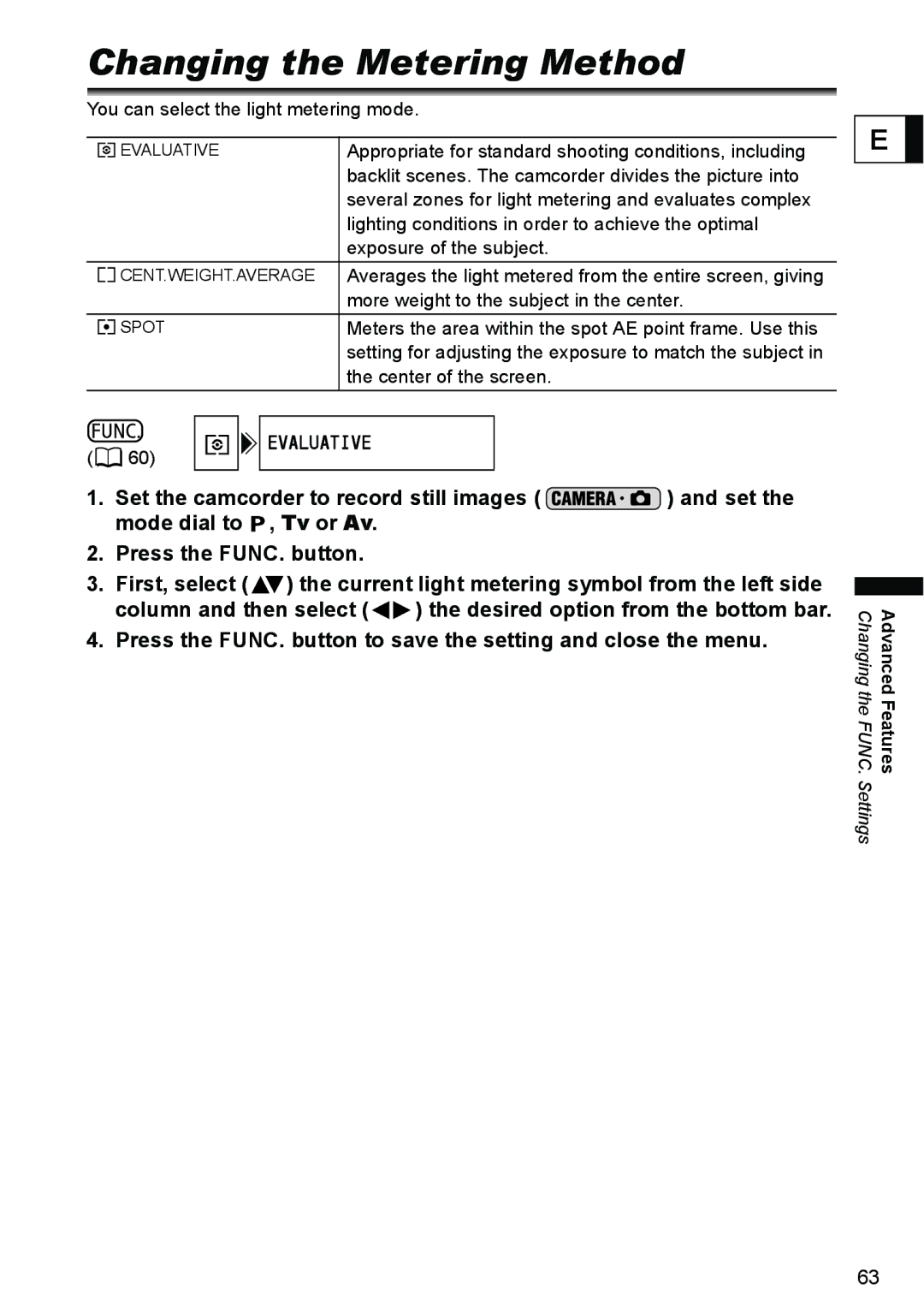 Canon DC40 instruction manual Changing the Metering Method 