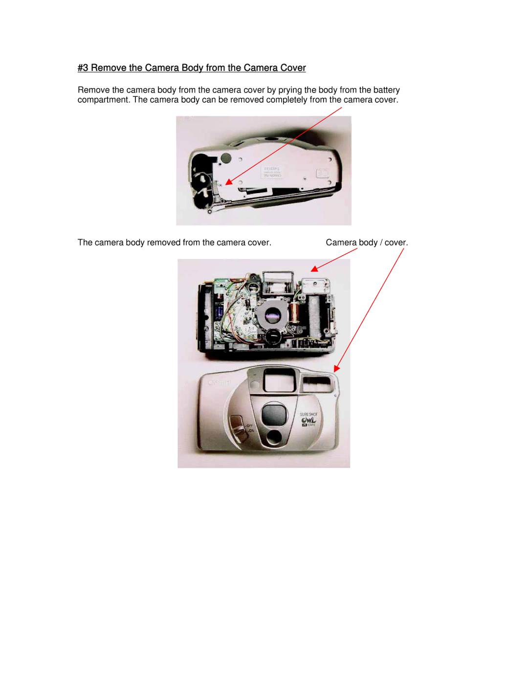 Canon Digital Camera warranty #3 Remove the Camera Body from the Camera Cover 