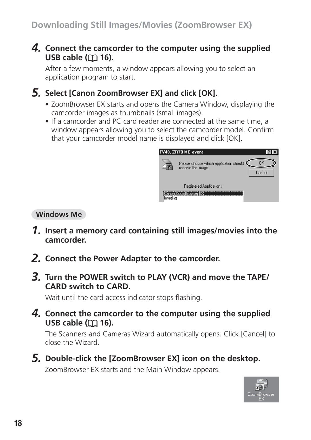 Canon DIM-521A Downloading Still Images/Movies ZoomBrowser EX, Select Canon ZoomBrowser EX and click OK, Windows Me 