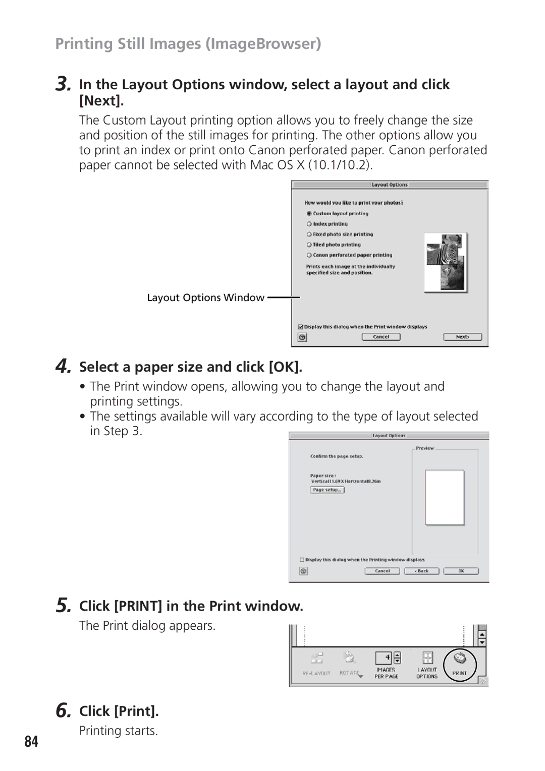 Canon DIM-521A Printing Still Images ImageBrowser, Layout Options window, select a layout and click Next, Click Print 