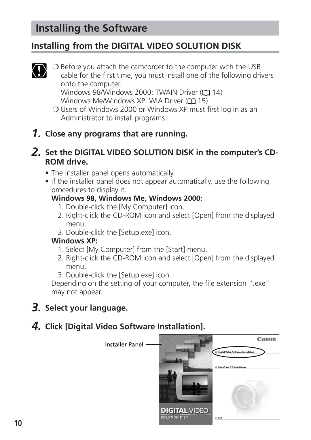Canon DIM-538 Installing the Software, Installing from the Digital Video Solution Disk, Windows 98, Windows Me, Windows 
