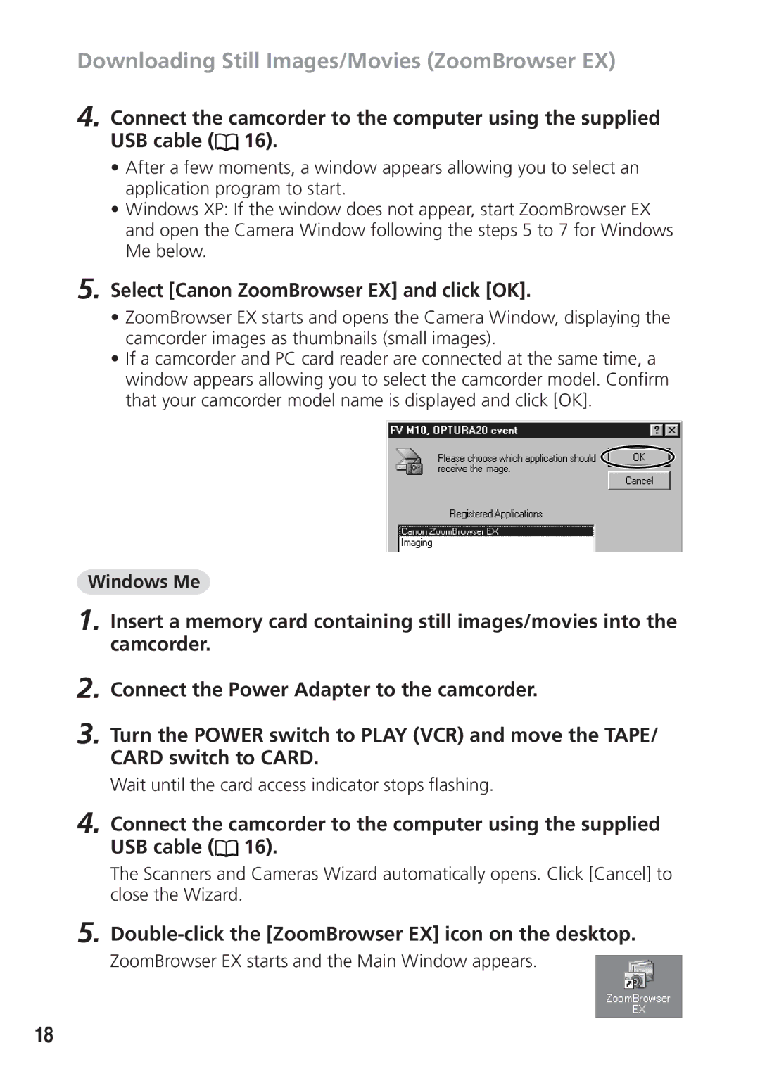 Canon DIM-538 Downloading Still Images/Movies ZoomBrowser EX, Select Canon ZoomBrowser EX and click OK, Windows Me 