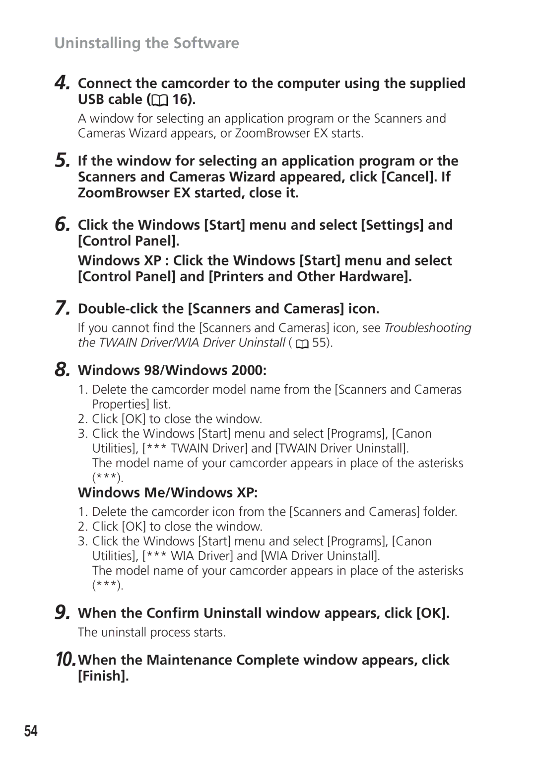 Canon DIM-538 instruction manual Uninstalling the Software, Windows 98/Windows, Windows Me/Windows XP 