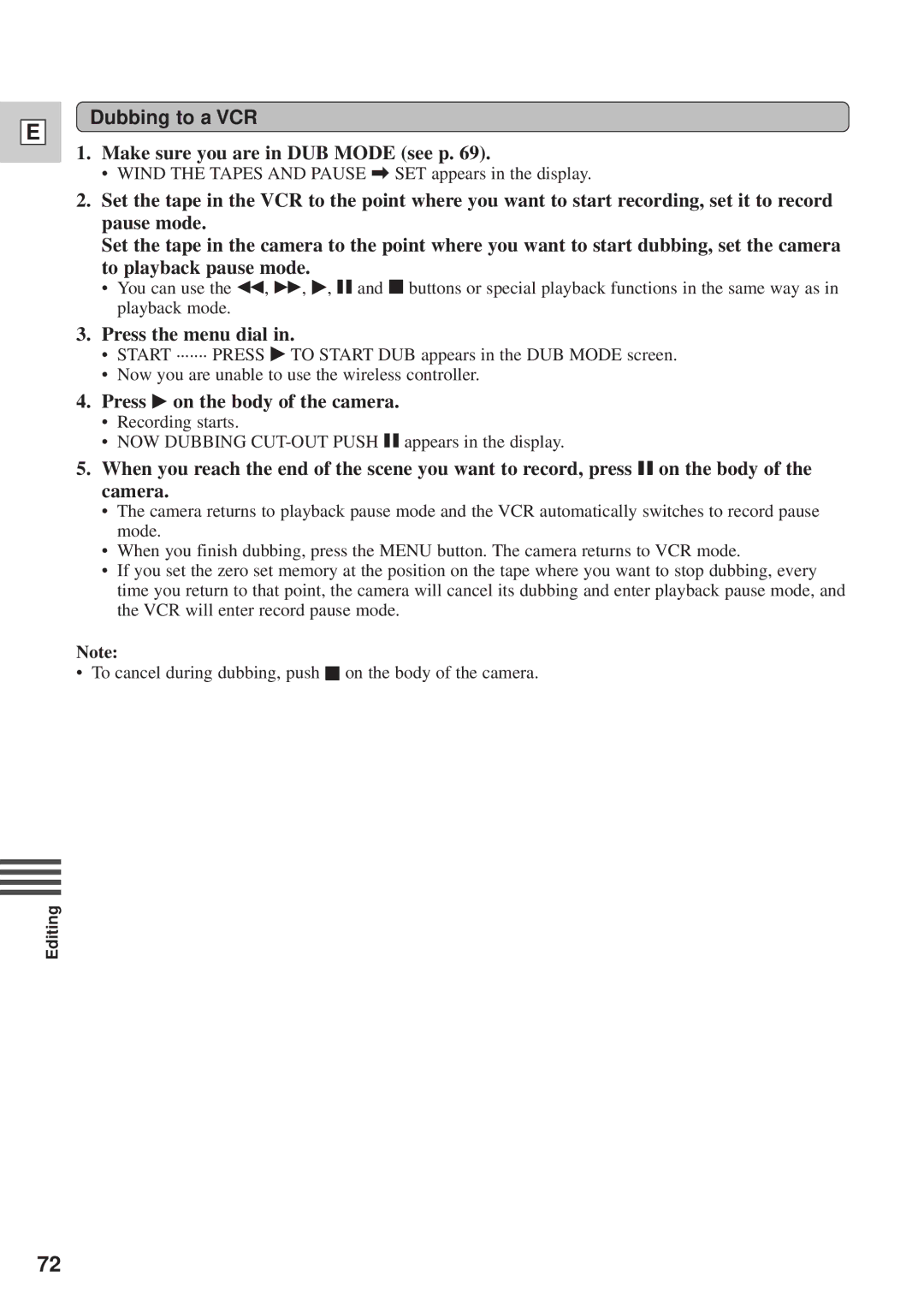 Canon DM-GL1 instruction manual Dubbing to a VCR, Make sure you are in DUB Mode see p, Press e on the body of the camera 