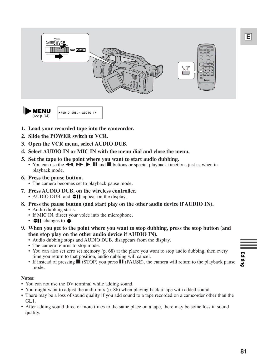 Canon DM-GL1 instruction manual Press the pause button, Press Audio DUB. on the wireless controller 