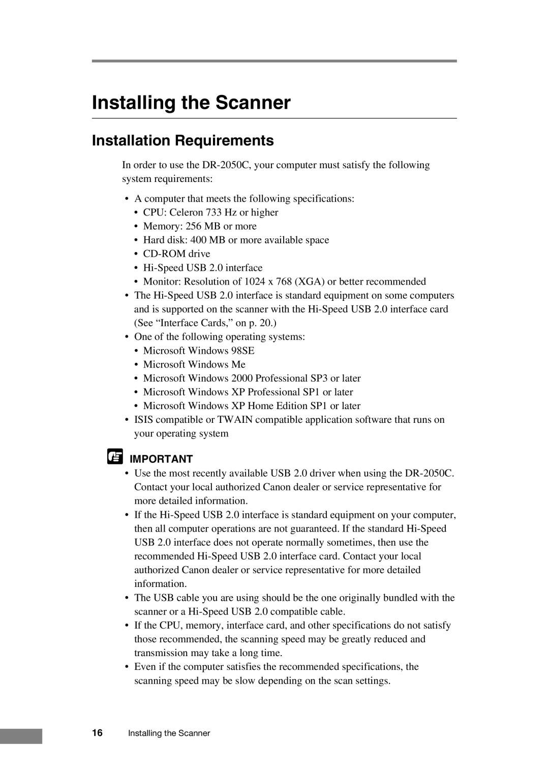 Canon DR-2050C manual Installing the Scanner, Installation Requirements 