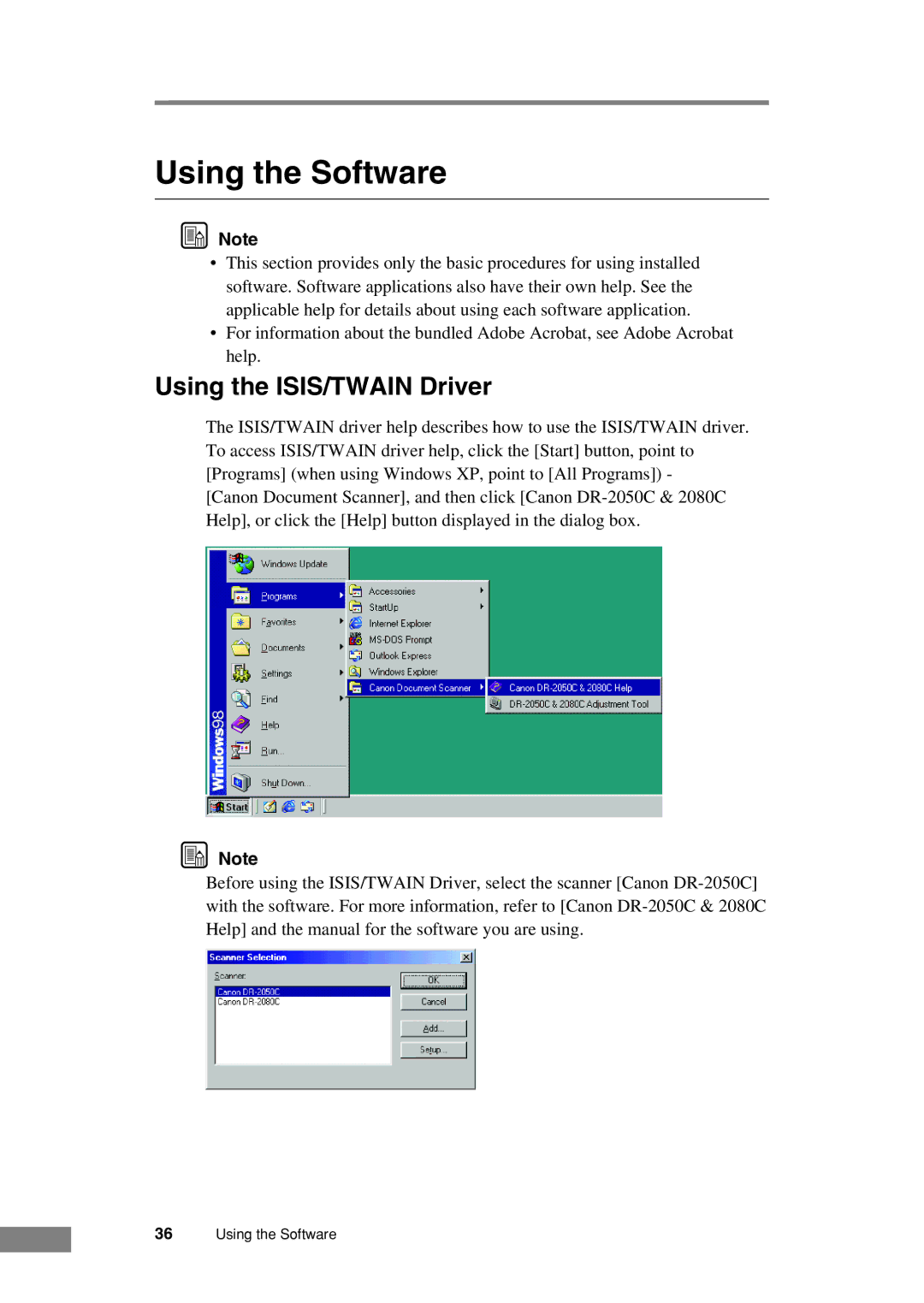 Canon DR-2050C manual Using the Software, Using the ISIS/TWAIN Driver 