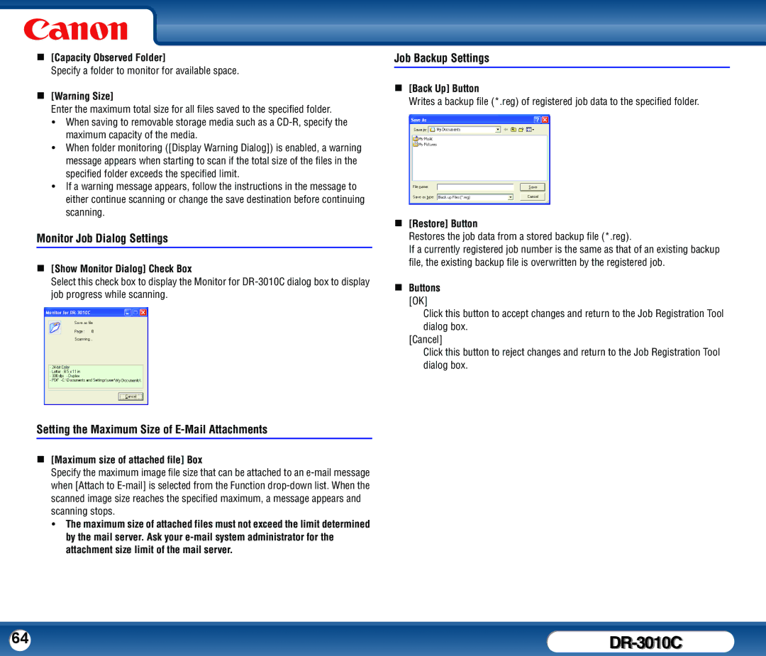 Canon DR-3010C user manual Monitor Job Dialog Settings, Job Backup Settings, Setting the Maximum Size of E-Mail Attachments 