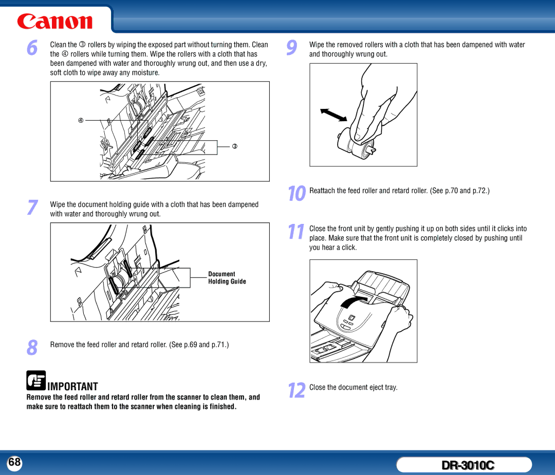 Canon DR-3010C user manual Remove the feed roller and retard roller. See p.69 and p.71 