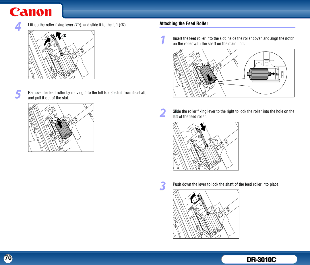 Canon DR-3010C user manual Attaching the Feed Roller 